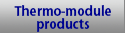 thrmo-module products
